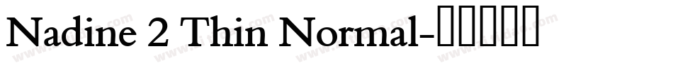 Nadine 2 Thin Normal字体转换